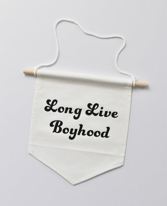 Long Live Boyhood Banner