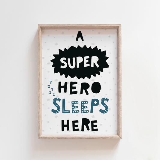 A Superhero Sleeps Here Kids Art Print 8x10